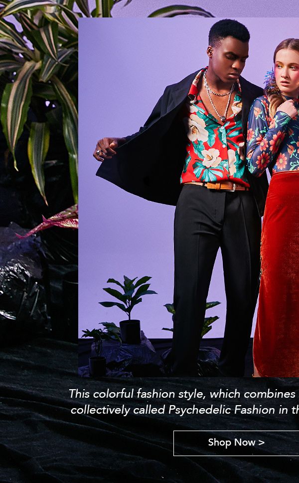 This colorful fashion style, which combines a variety of styles, is collectively called Psychedelic Fashion in the fashion industry.